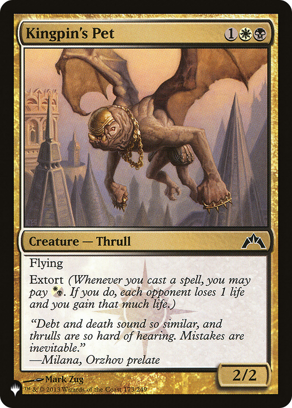 Kingpin's Pet (LIST-GTC-173) - The List