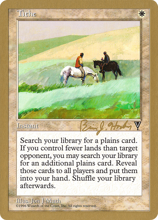 Tithe - 1998 Brian Hacker (VIS) (WCD-) - World Championship Decks 1998