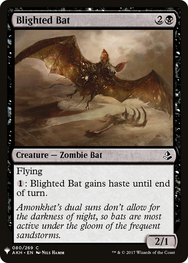 Blighted Bat (LIST-AKH-80) - The List