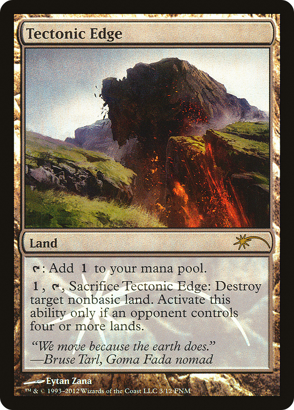 Tectonic Edge (FNM-) - Friday Night Magic 2012 Foil