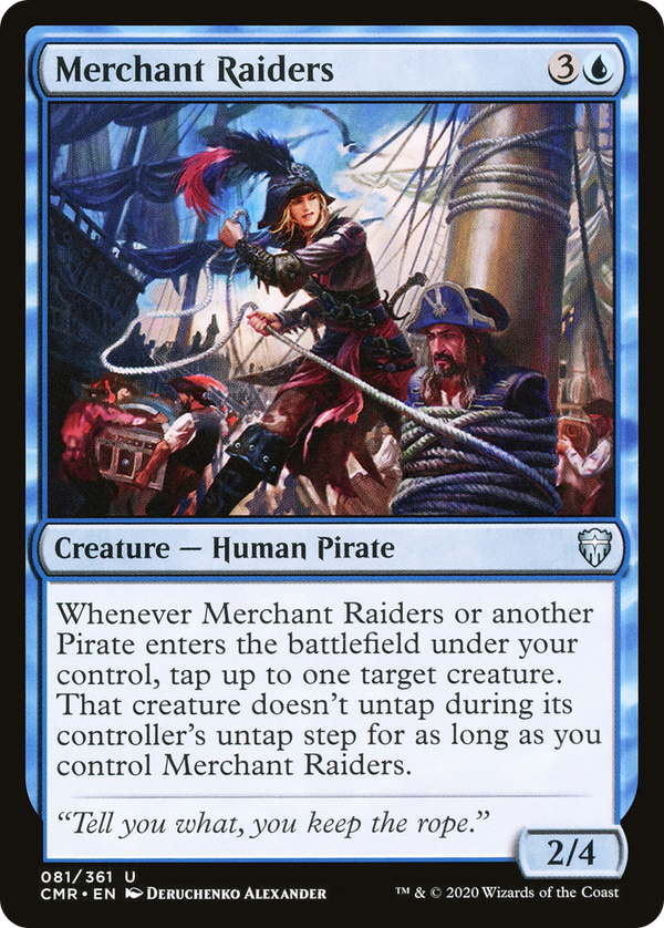 Merchant Raiders (CMR-081) - Commander Legends