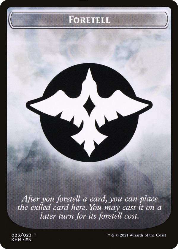 Foretell (TKHM-023) - Kaldheim Tokens