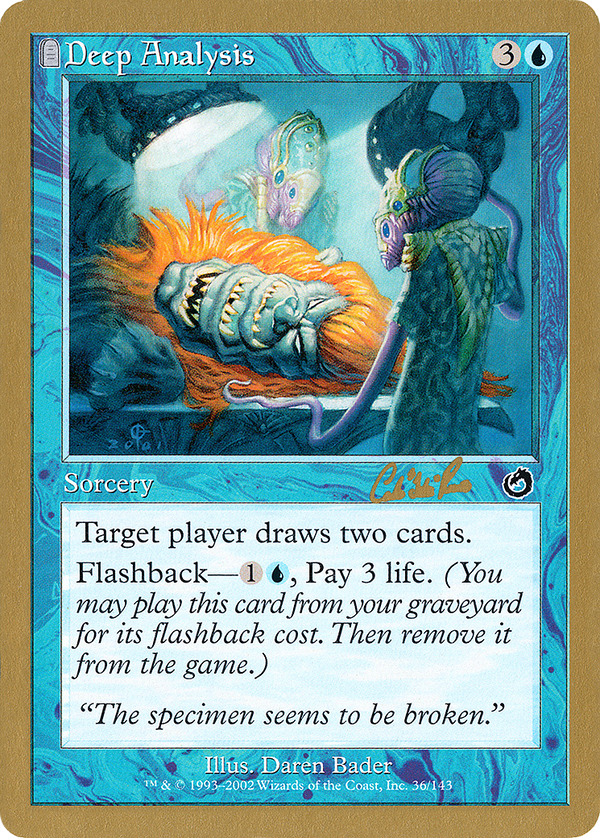 Deep Analysis - 2002 Carlos Romao (TOR) (WCD-) - World Championship Decks 2002: (tombstone)