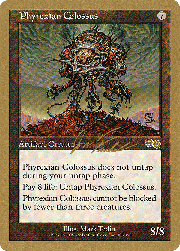 Phyrexian Colossus - 2000 Jon Finkel (USG) (WCD-) - World Championship Decks 2000