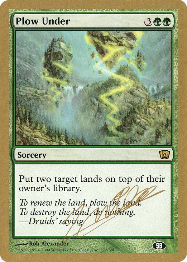 Plow Under - 2004 Julien Nuijten (8ED) (SB) (WCD-JN272SB) - World Championship Decks 2004