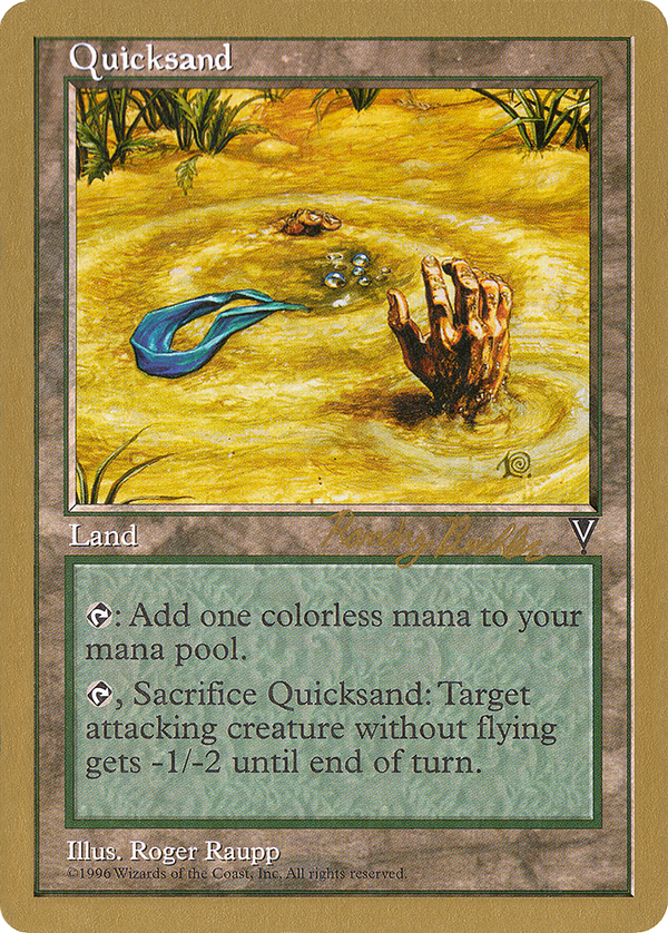Quicksand - 1998 Randy Buehler (VIS) (WCD-) - World Championship Decks 1998