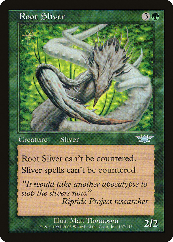 Root Sliver (LGN-137) - Legions