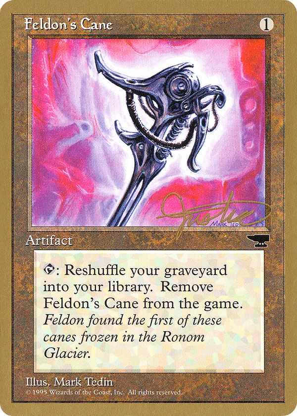 Feldon's Cane - 1996 Mark Justice (CHR) (WCD-) - Pro Tour Collector Set