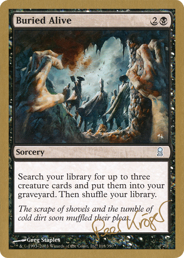 Buried Alive - 2003 Peer Kroger (ODY) (WCD-PK118) - World Championship Decks 2003